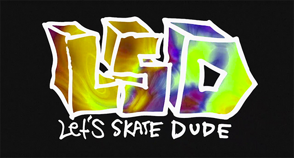 Sugar Krooked Lsd Lets Skate Dude